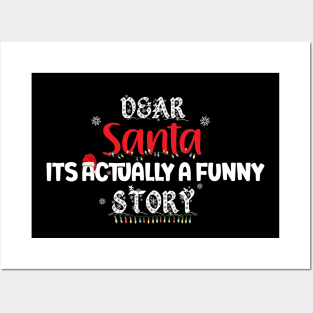 Dear Santa Its Actually A Funny Story Posters and Art